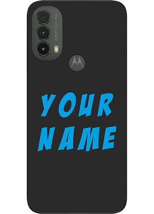 Саме чохол epik для motorola moto e30 бампер із ім'ям друк на чохлі