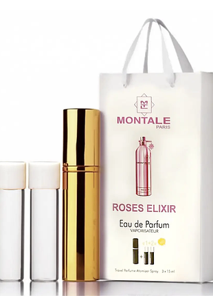 Парфюм набор 3/15 мл montale roses elixir (монталь элексир розы) 45 мл