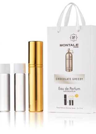 Парфюм набор 3/15 мл montale chocolate greedy (монталь шоколад греди) 45 мл