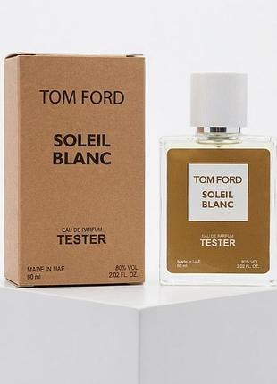 Tom ford soleil blanc premium оае 60 мл