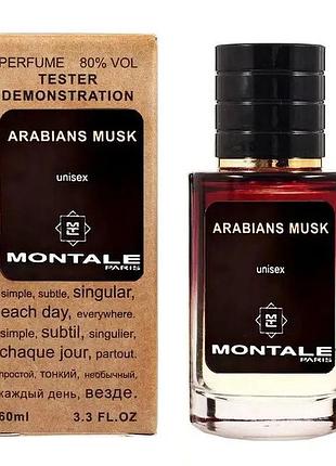 Montale arabians musk tester lux унисекс 60 мл