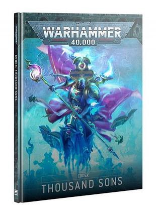 Книга правил для warhammer 40,000 codex thousand sons официальная книга правил для настольной игры на английском языке