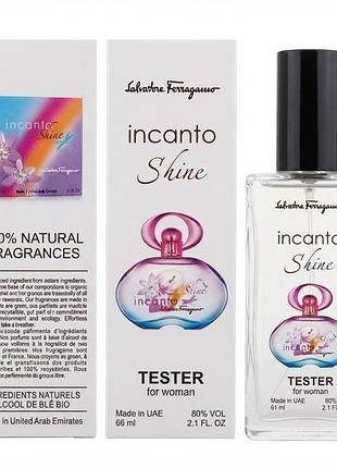 Salvatore ferragamo incanto shine тester женский 60 мл