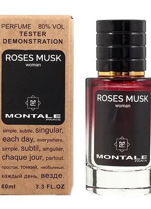 Montale roses musk тестер lux женский 60 мл