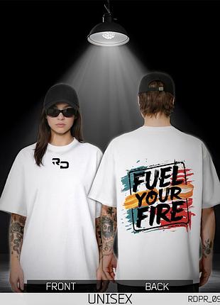 Оверсайз футболка унісекс fuel your fire біла rdpr_094