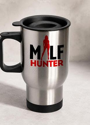 Термочашка автомобильная с принтом "milf hunter" 450 мл, серебристая