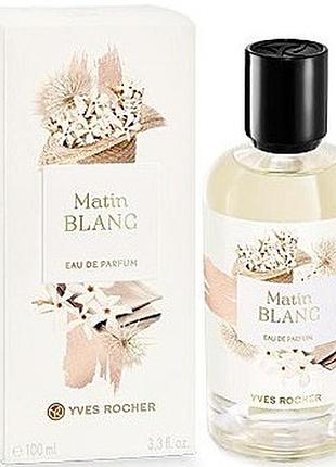 Matin blanc yves rocher 100 мл