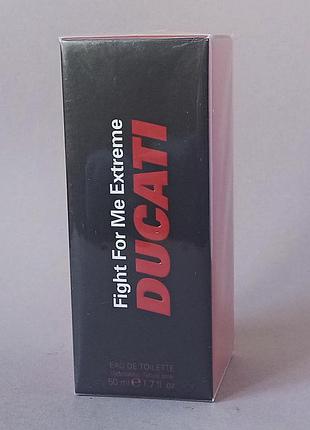 Ducati fight for me 50 мл для мужчин (оригинал)