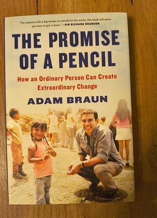 The promise of a pencil - adam braun