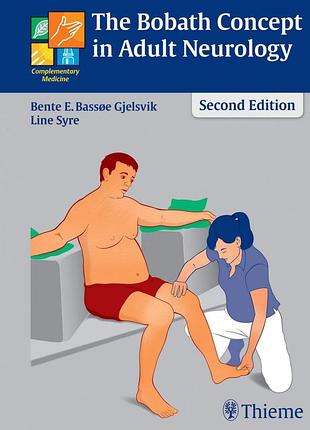 The bobath concept in adult neurology. 2nd ed. 2016. bente e. bassøe gjelsvik, line syre.