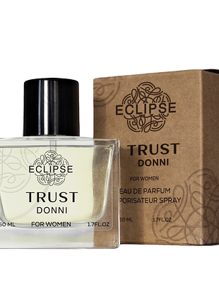 Парфуми жіночі eclipse trust donni (версія trussardi donna) 50 мл