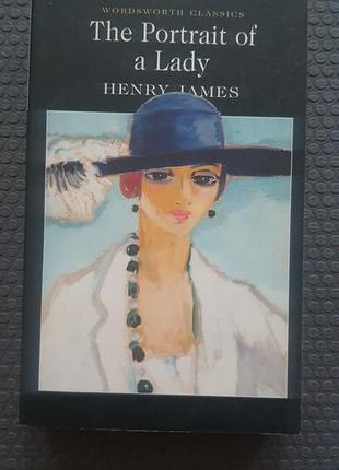 Книга англійською мовою the portrait of a lady henry james, нова, м'яка обкладинка