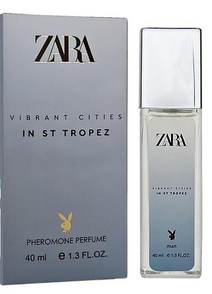Zara in st tropez pheromone parfum мужской 40 мл