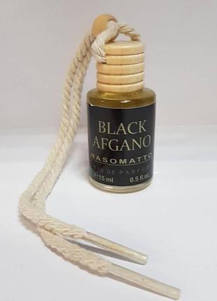 Ароматизатор в авто масляный nasomatto black afgano 15ml