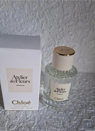 Chloe atelier des fleurs cedrus intense, парфумована вода 10мл ,оригінал