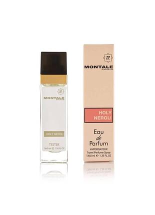 Парфюм унисекс montale holy neroli - travel perfume 40ml
