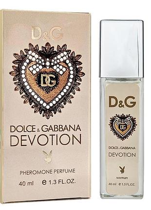 Dolce&gabbana devotion pheromone parfum женский 40 мл