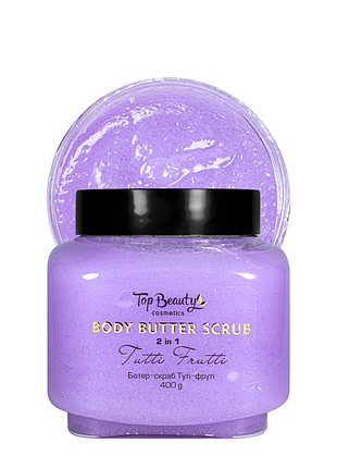 Скраб баттер для тела 2 в 1 top beauty body butter scrub тутти фрутти, 400 г daily skin care