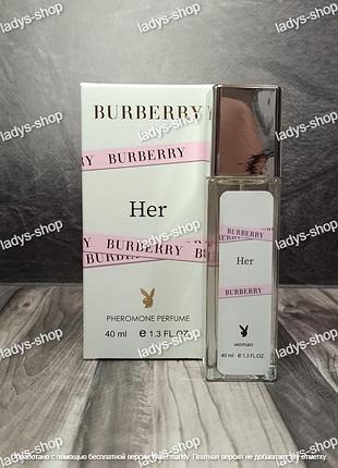 Духи женские burberry her (барбери хер) pheromone parfum 40 мл