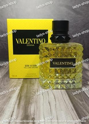 Уценка! парфюм женский valentino born in roma donna yellow dream (валентино борн ин рома йеллов дрэм) 100 мл