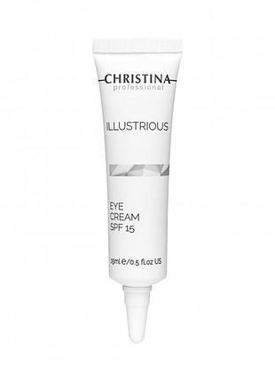 Крем для кожи вокруг глаз spf15 christina illustrious 15 ml