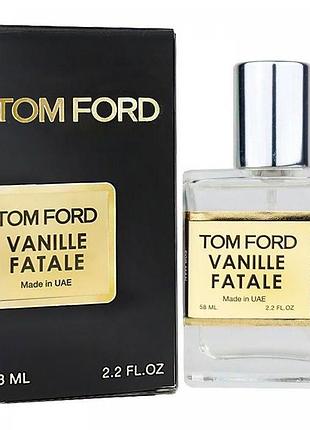 Tom ford vanille fatale perfume newly унисекс 58 мл
