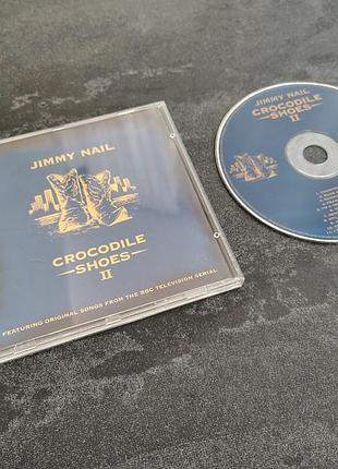 Диск ost jimmy nail crocodile shoes ii (audio cd)