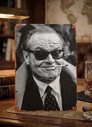 Металлическая винтажная табличка "джек николсон / jack nicholson / кино / голливуд / актер / постер" 14х20 см