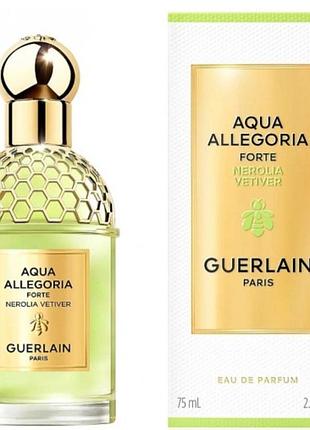 Парфумована вода guerlain forte nerolia vetiver 75 мл, унісекс