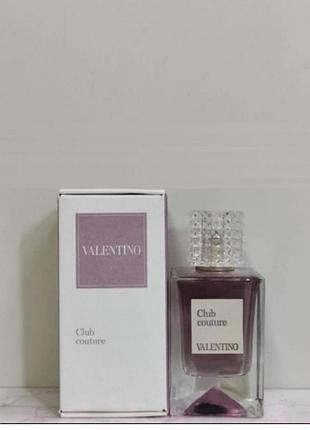 Парфум valentino club couture 100 мл
