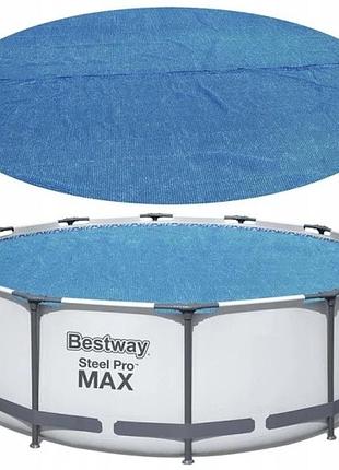 Сонячна кришка термомат захисне покриття для басейну 366 см bestway 58242