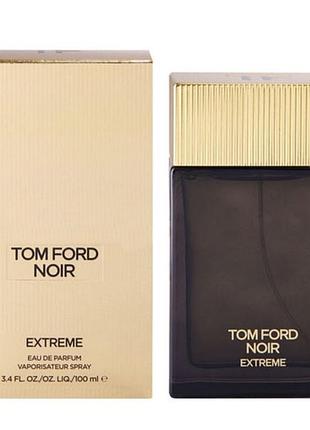 Парфум tom ford noir extreme parfum 100 мл