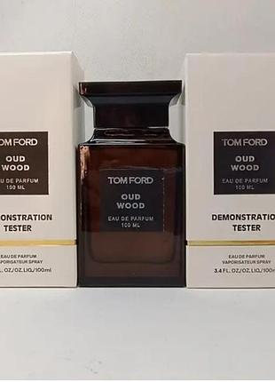 Тестер парфюмерной воды унисекс Tom ford oud wood (том форд ауд уд) 100 мл