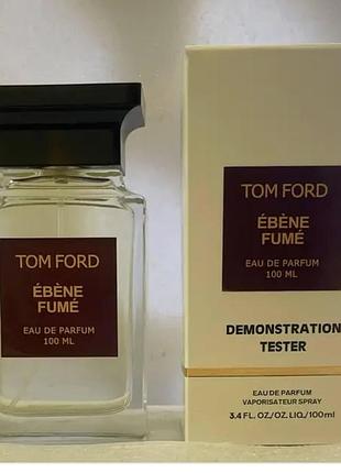 Тестер tom ford ebene fume 100 мл