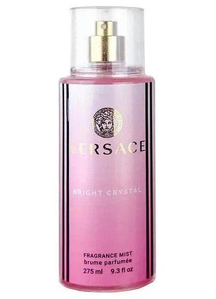 Парфюмированный спрей для тела versace bright crystal, 275 мл