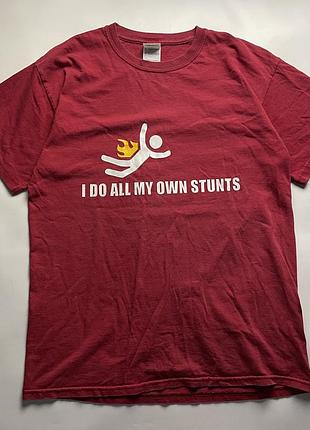 Футболка i do all my own stunts