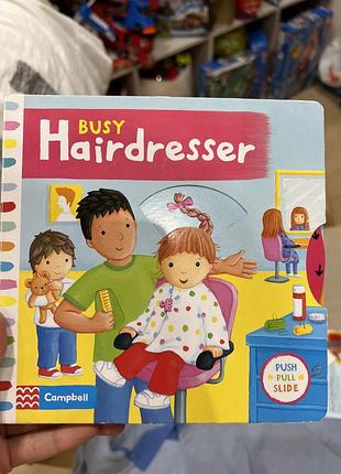 Дитяча інтерактивна книжка busy hairdresser англійською мовою
