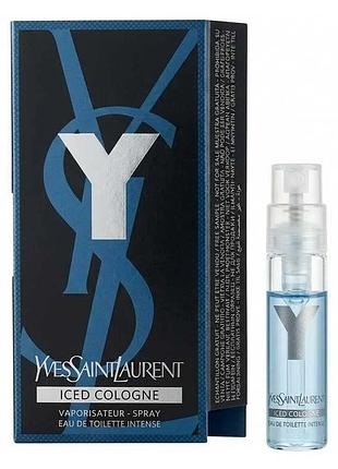 Пробник yves saint laurent y iced cologne чоловічий 1.2ml