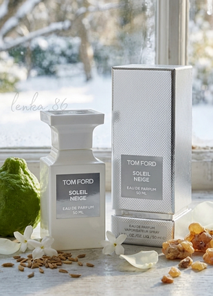 Духи унисекс распив soleil neige от tom ford 🌿 пробник 2мл/3мл/5мл