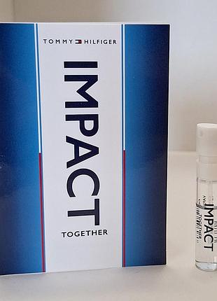 Пробник Tommy hilfiger impact together. оригинал.