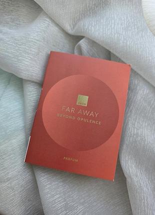 Пробный образец far away beyond opoulence parfum avon 0.6 мл