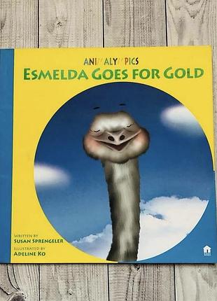 Дитяча книга англійською esmelda goes for gold