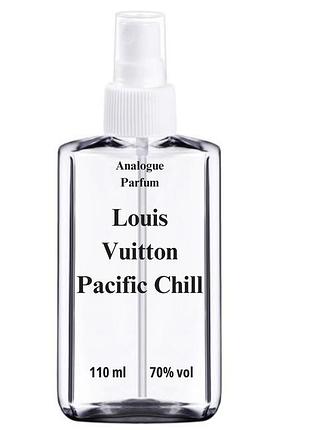 Унісекс парфум pacific chill louis vuitton 110 мл