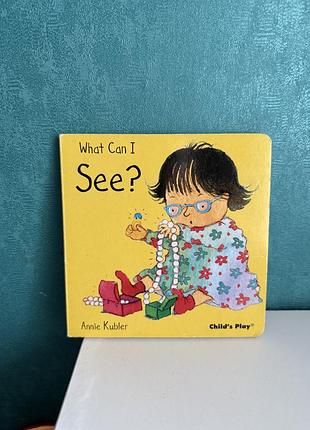 Книжка картонна для малюків what can i see?» (серія small senses)