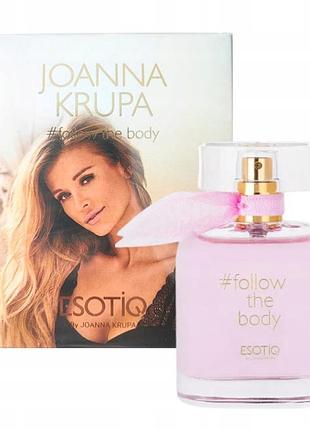 Парфуми esotiq joanna krupa follow the body для жінок 50 мл edp