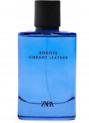 Парфуми чоловічі zara bogoss vibrant leather 100 ml
