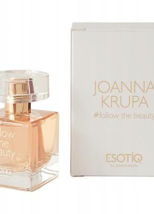 Парфуми esotiq joanna krupa follow the beauty 50 мл