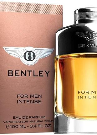 Парфумована вода bentley for men intense edp 100 мл оригінал
