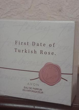 Парфуми avon first date of turkish rose, 30 мл, для жінок