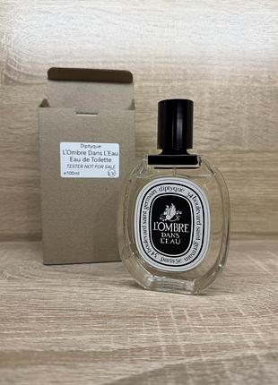 Diptyque l'ombre dans l'eau eau de toilette 100ml tester lv